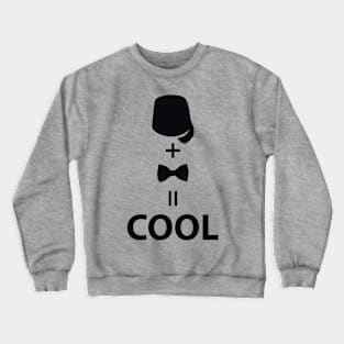 Bow ties and Fez's are cool! Crewneck Sweatshirt